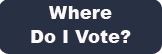 Where Do I Vote button - blue Opens in new window